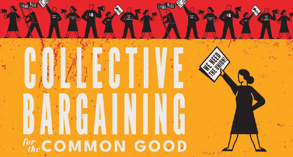 “For the Common Good” — Collective bargaining sees new life in Library exhibition