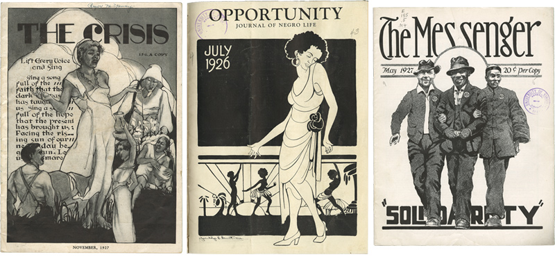 Three covers: The Crisis shows Lift Every Voice and Sing, with a woman in a white dress. Opportunity Journal of Negro life shows a dancing woman, July 1926. The Messenger shows three smiling men and the word Solidarity, May 1927, 20 cents per copy.